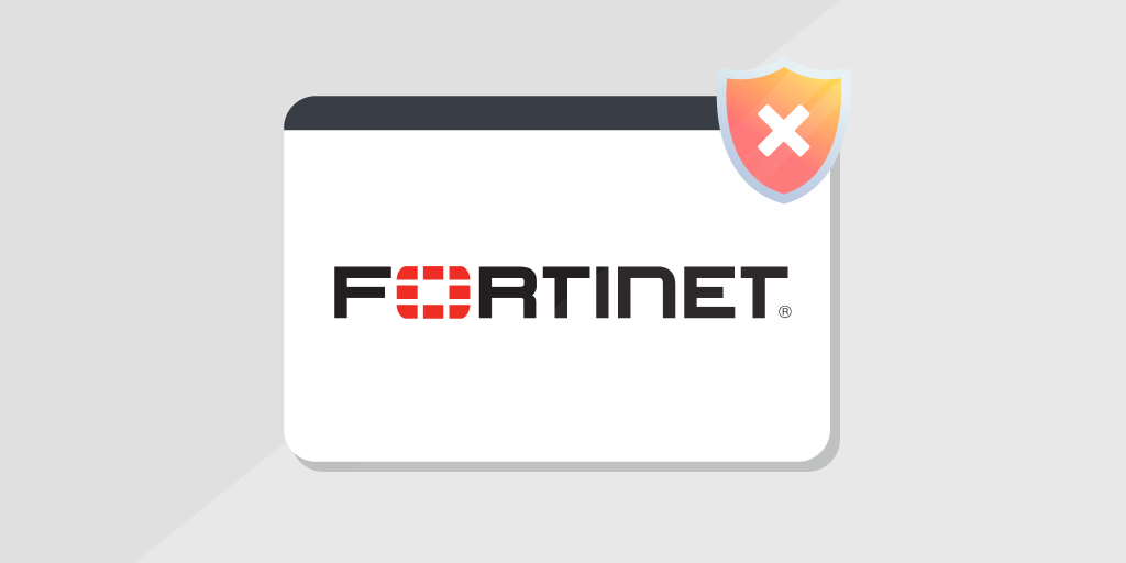 آسیب پذیری های Fortinet: مروری جامع بر تهدیدات امنیتی اخیر